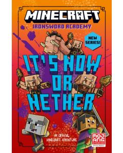 Minecraft: It’s Now or Nether