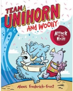 Team Unihorn and Woolly #1: Attack of the Krill