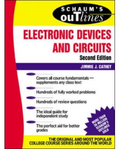 Schaum's Outline of Electronic Devices and Circuits, Second Edition