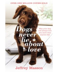 Dogs Never Lie About Love