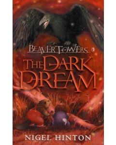 Beaver Towers: The Dark Dream