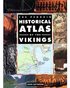 The Penguin Historical Atlas of the Vikings