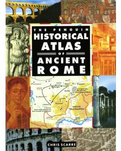 The Penguin Historical Atlas of Ancient Rome
