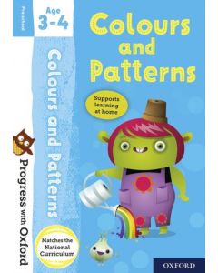 Progress with Oxford: Colours and Patterns Age 3-4