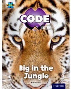 Project X CODE Extra: Green Book Band, Oxford Level 5: Jungle Trail: Big in the Jungle