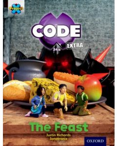 Project X CODE Extra: Turquoise Book Band, Oxford Level 7: Castle Kingdom: The Feast