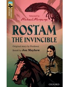 Oxford Reading Tree TreeTops Greatest Stories: Oxford Level 18: Rostam the Invincible