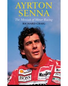 Ayrton Senna: The Messiah of Motor Racing