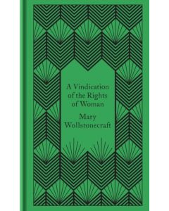A Vindication of the Rights of Woman