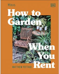 RHS How to Garden When You Rent