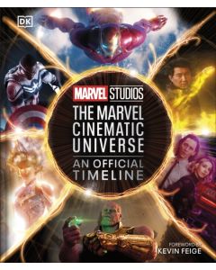 Marvel Studios The Marvel Cinematic Universe An Official Timeline