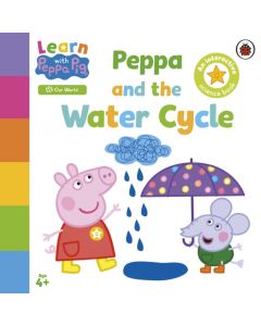 Learn with Peppa: Peppa and the Water Cycle