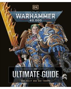 Warhammer 40,000 The Ultimate Guide