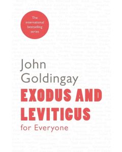 Exodus and Leviticus for Everyone