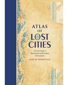 Atlas of Lost Cities