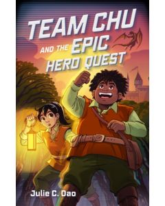 Team Chu and the Epic Hero Quest