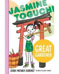Jasmine Toguchi, Great Gardener