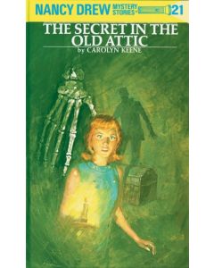 Nancy Drew 21: the Secret in the Old Attic