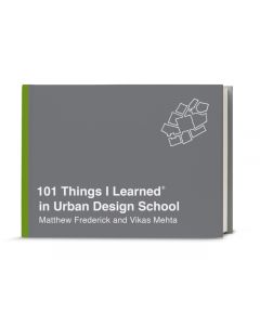 101 Things I Learned in Urban Design School
