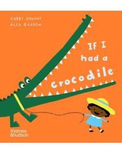 If I had a crocodile