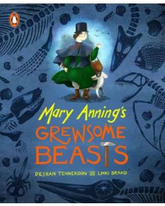 Mary Anning’s Grewsome Beasts