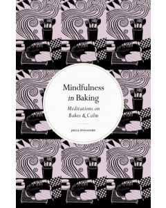 Mindfulness in Baking