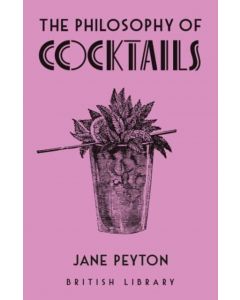 The Philosophy of Cocktails