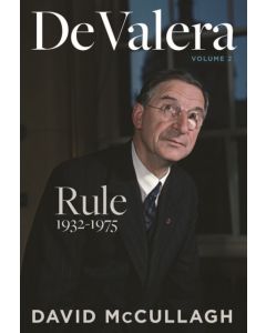 De Valera: Rule (1932-1975)