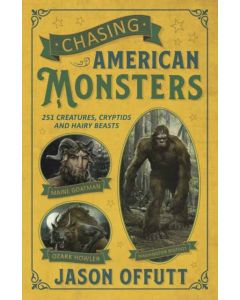 Chasing American Monsters