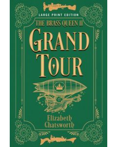 Grand Tour (Large Print Edition)