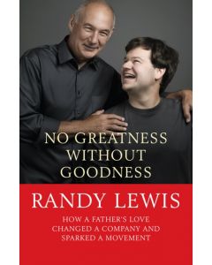 No Greatness Without Goodness