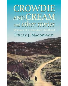 Crowdie And Cream And Other Stories