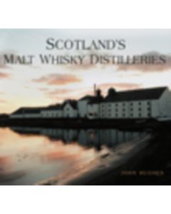Scotland's Malt Whisky Distilleries