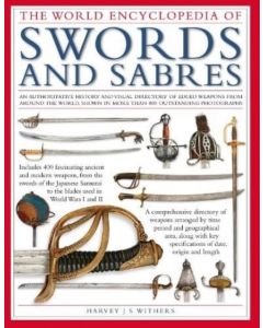 Swords and Sabres, The World Encyclopedia of