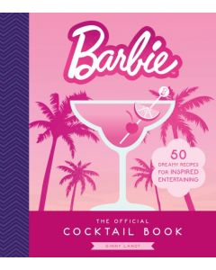 The Official Barbie Cocktail Book