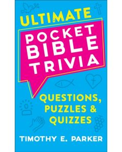 Ultimate Pocket Bible Trivia – Questions, Puzzles & Quizzes