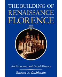 The Building of Renaissance Florence