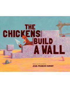 CHICKENS BUILD A WALL
