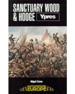 Sanctuary Wood and Hooge: Ypres