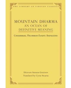 Mountain Dharma: An Ocean of Definitive Meaning