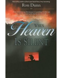 WHEN HEAVEN IS SILENT