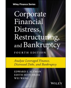Corporate Financial Distress, Restructuring, and Bankruptcy