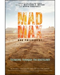 Mad Max and Philosophy
