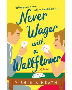 Never Wager with a Wallflower
