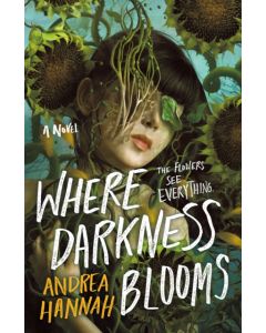 Where Darkness Blooms