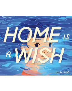 Home Is a Wish