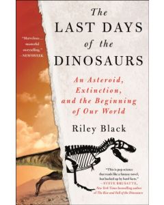 The Last Days of the Dinosaurs