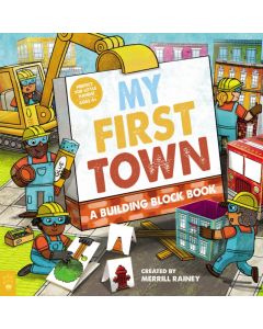 My First Town: A Building Block Book