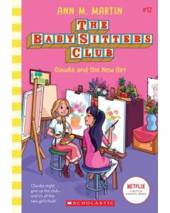 The Babysitters Club #12: Claudia and the New Girl (b&w)