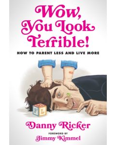 Wow, You Look Terrible